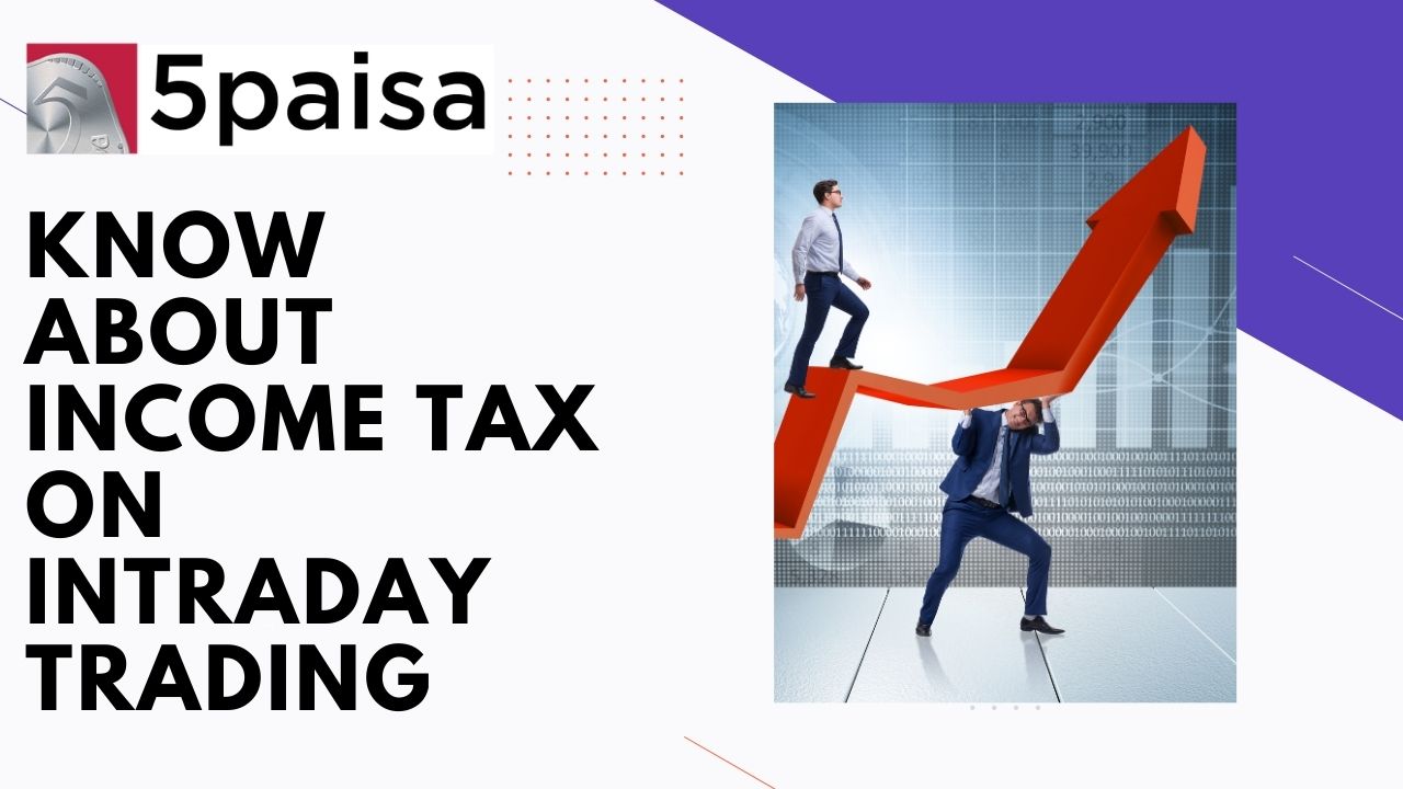 Income Tax on Intraday Trading