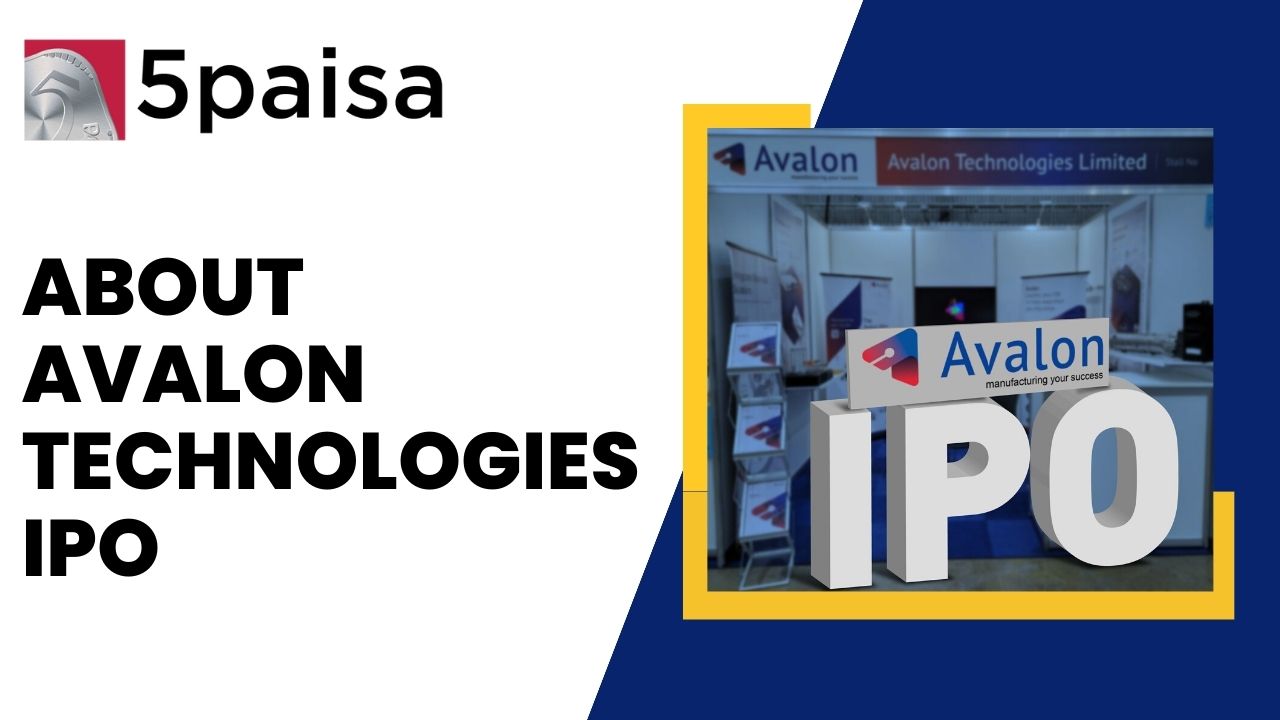 About Avalon Technologies IPO