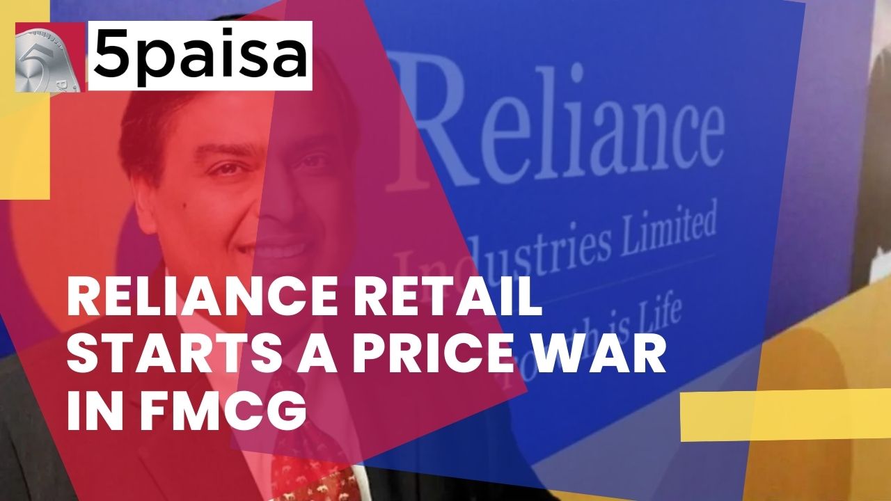 Reliance Retail starts a price war in FMCG