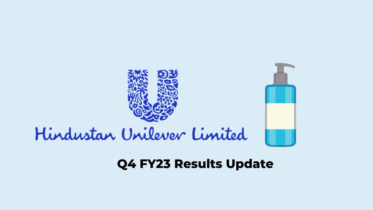 Hindustan Unilever Q4 Results FY2023