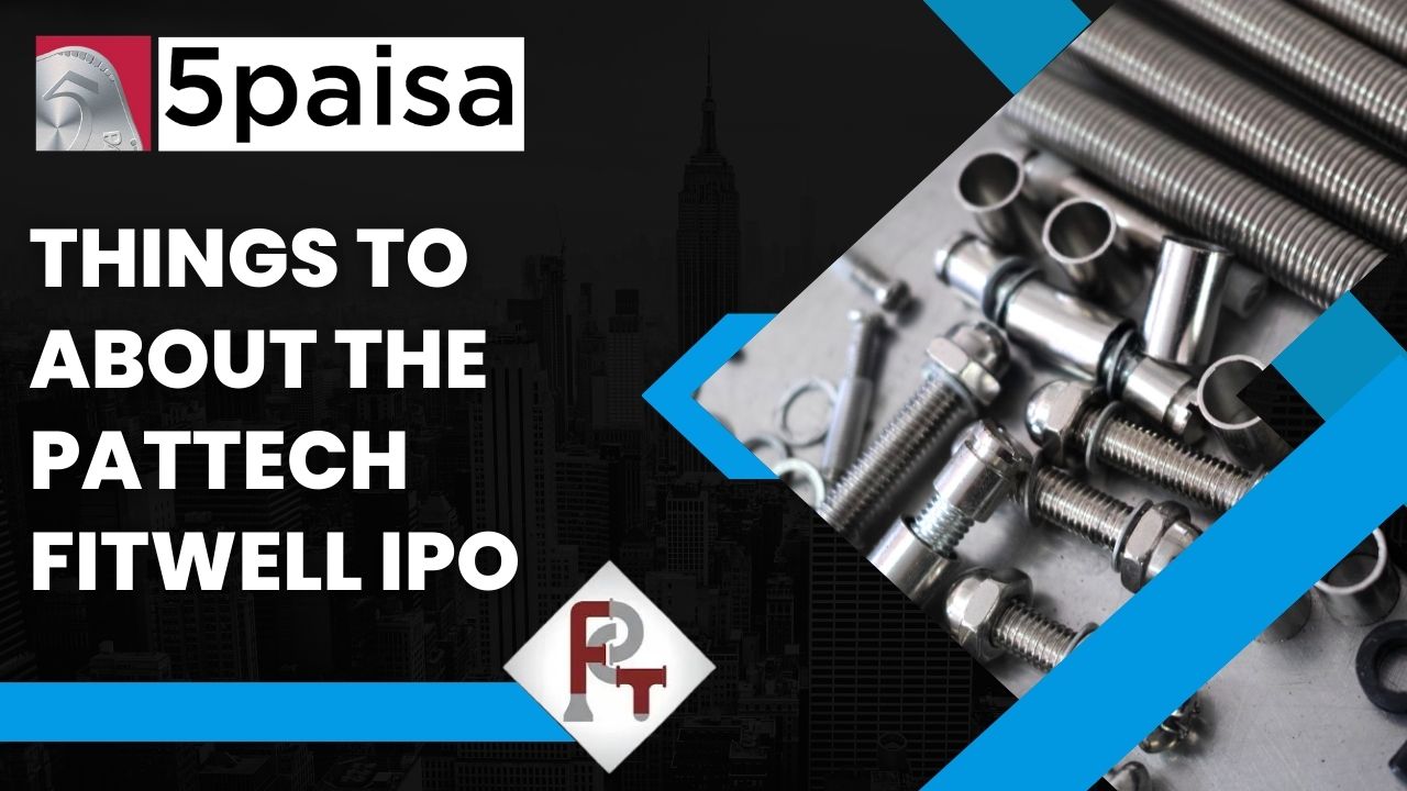 What you must know about the Pattech Fitwell Tube Components SME IPO