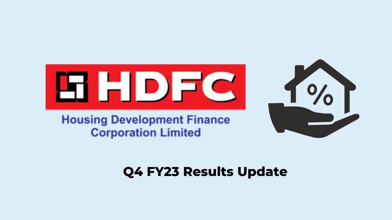 HDFC Ltd Q4 Results FY2023, Profit at Rs. 4425 crores