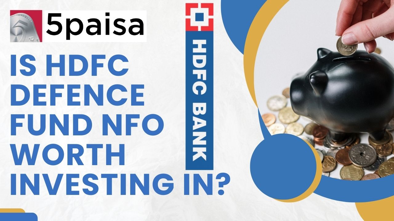 Should you invest in the upcoming HDFC Defence Fund NFO?