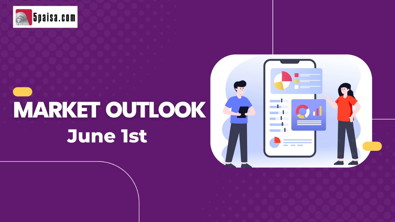 Nifty Outlook for 1 June 2023