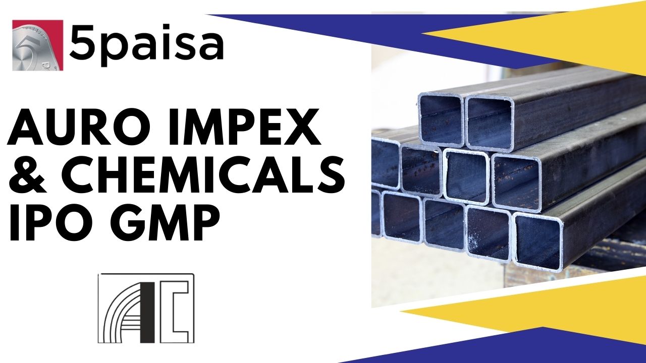 Auro Impex and Chemicals IPO GMP