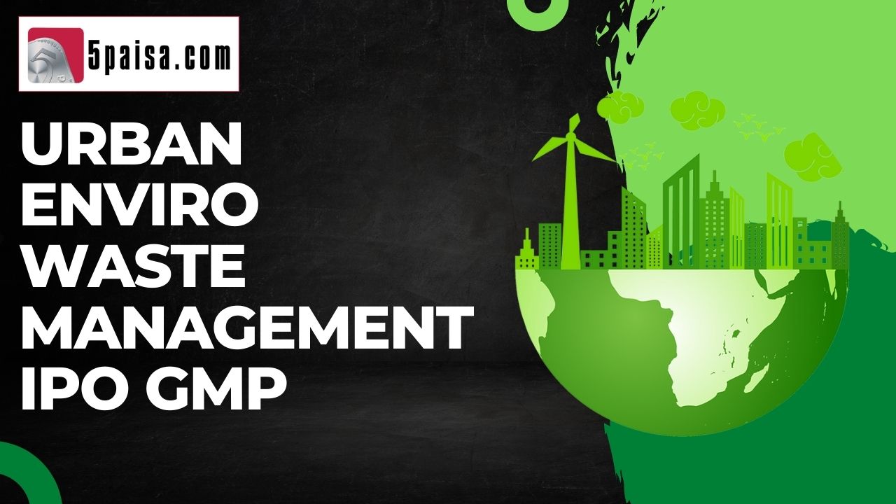 Urban Enviro IPO GMP