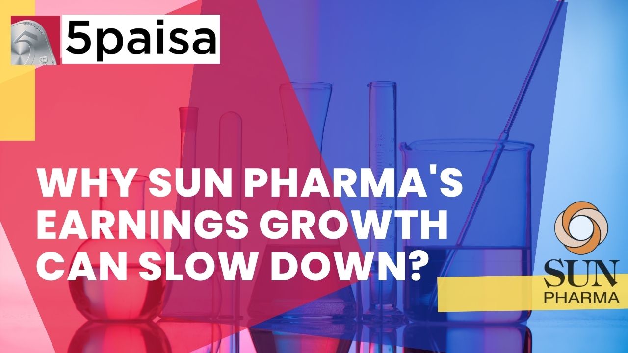 Sun Pharma's earnings growth can slow down