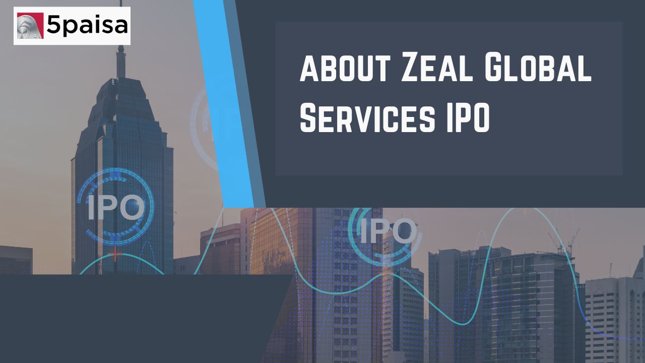 About Zeal Global Services IPO