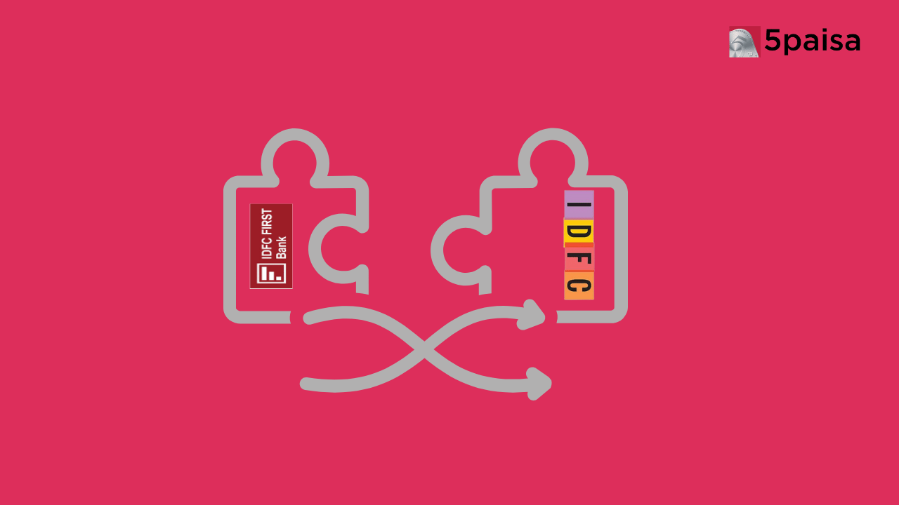 Merger of IDFC Ltd and IDFC FIRST Bank