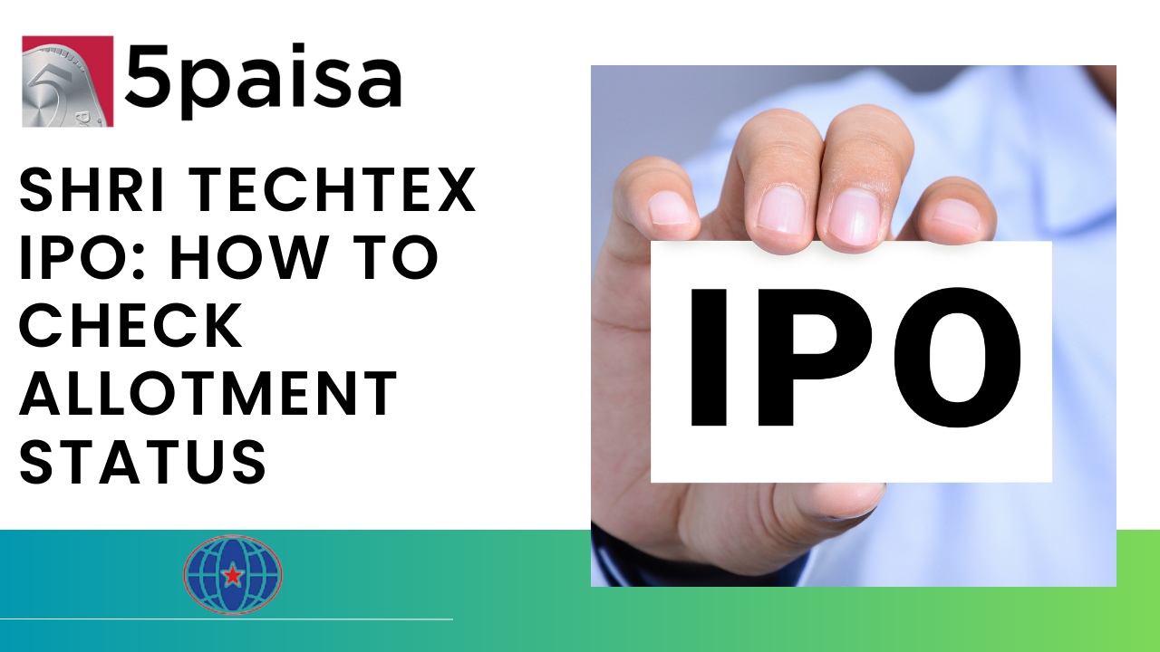 Shri Techtex IPO: How to Check Allotment Status