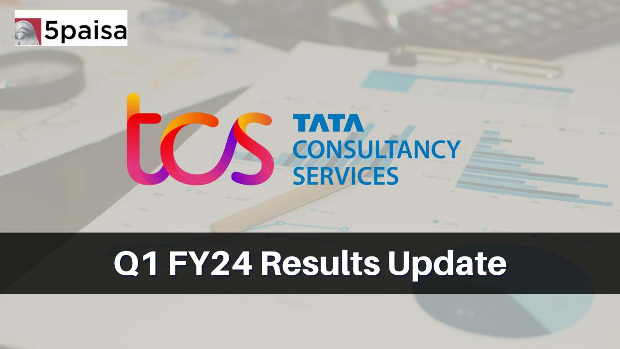 Tata Consultancy Services Q1 Results FY2024, Profit at Rs. 11,074 crores 