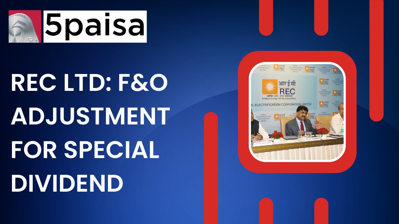 REC Ltd F&O contracts for special dividend