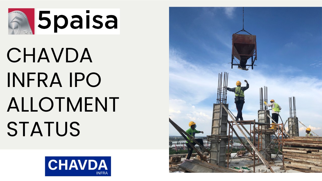 Chavda Infra IPO Allotment Status