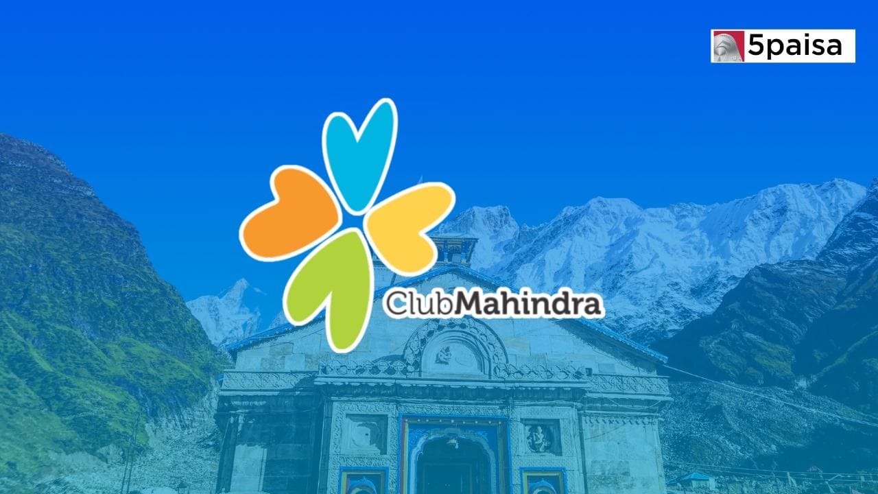 Mahindra Holidays to invest ₹1000 crore in Uttarakhand to Build Resorts