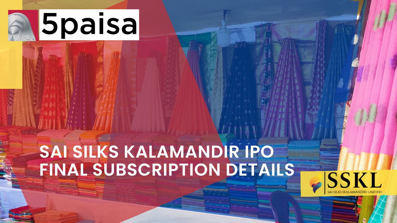 Sai Silks Kalamandir IPO subscribed 4.40 times at close