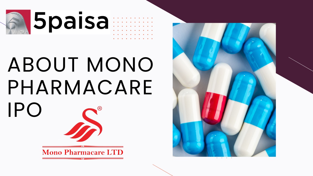 About Mono Pharmacare IPO