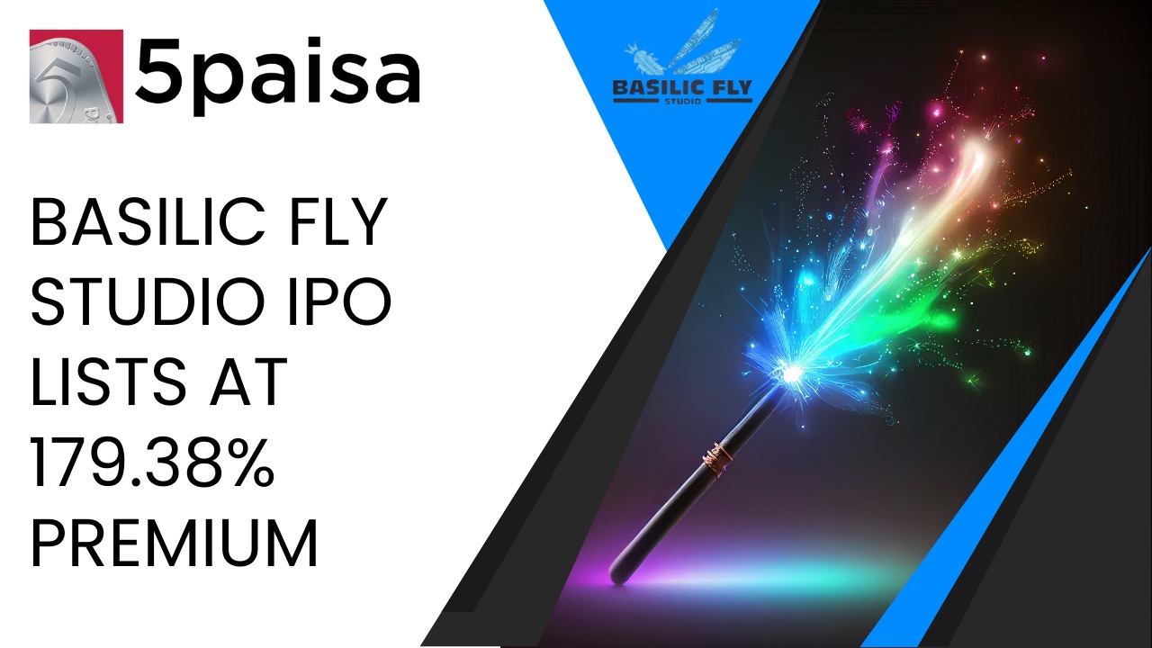 Basilic Fly Studio IPO lists at 179.38% premium, hits upper circuit