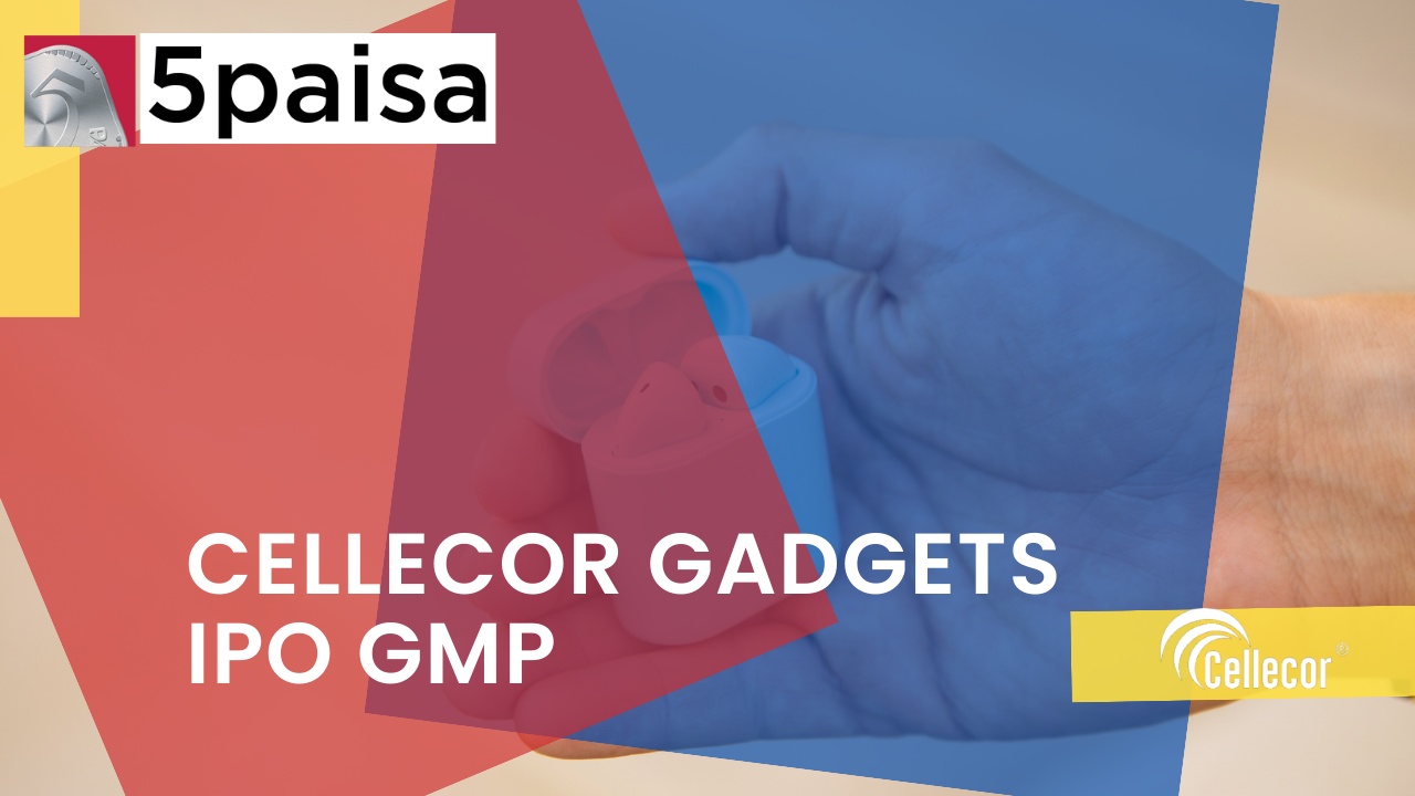 Cellecor Gadgets IPO GMP
