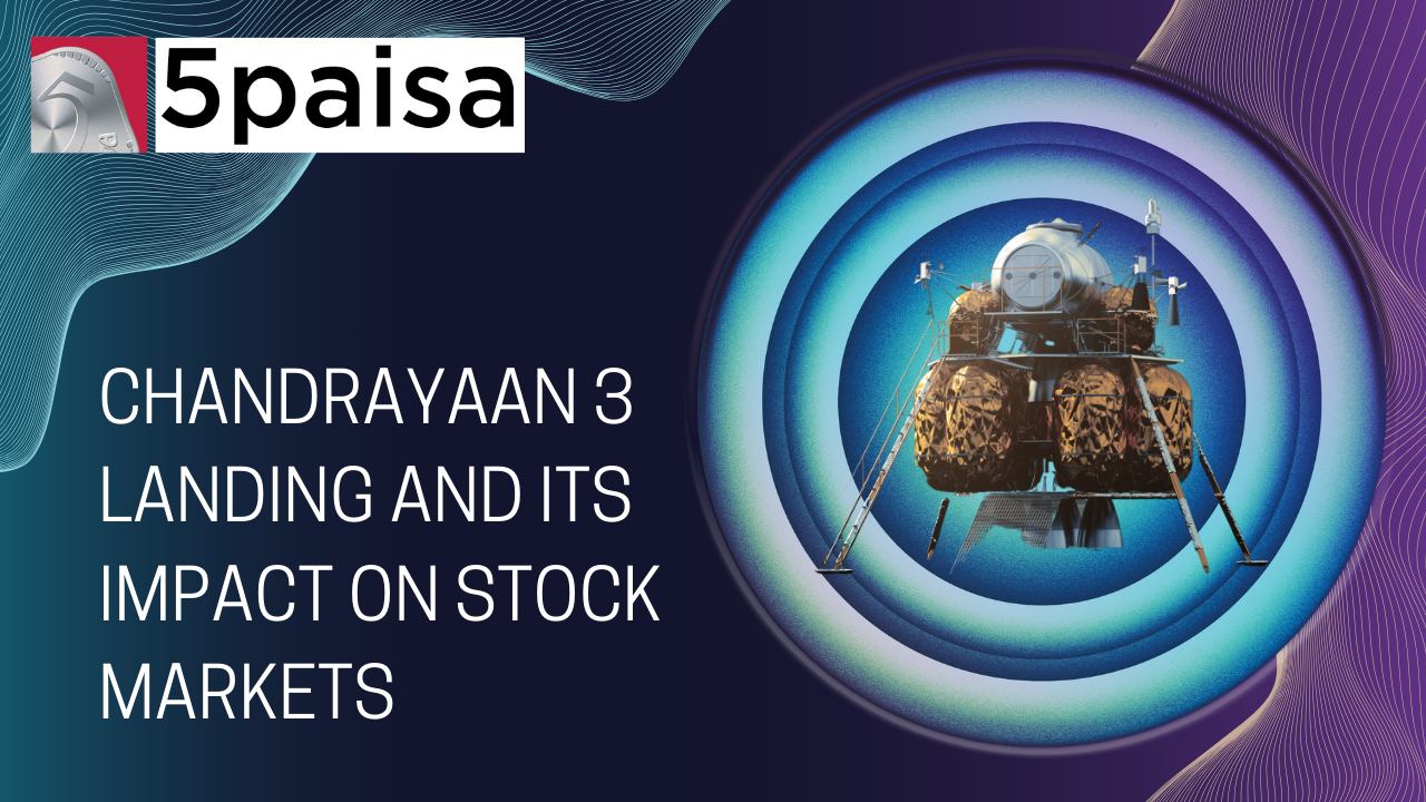 Chandrayaan 3 landing and its impact on Stock Markets