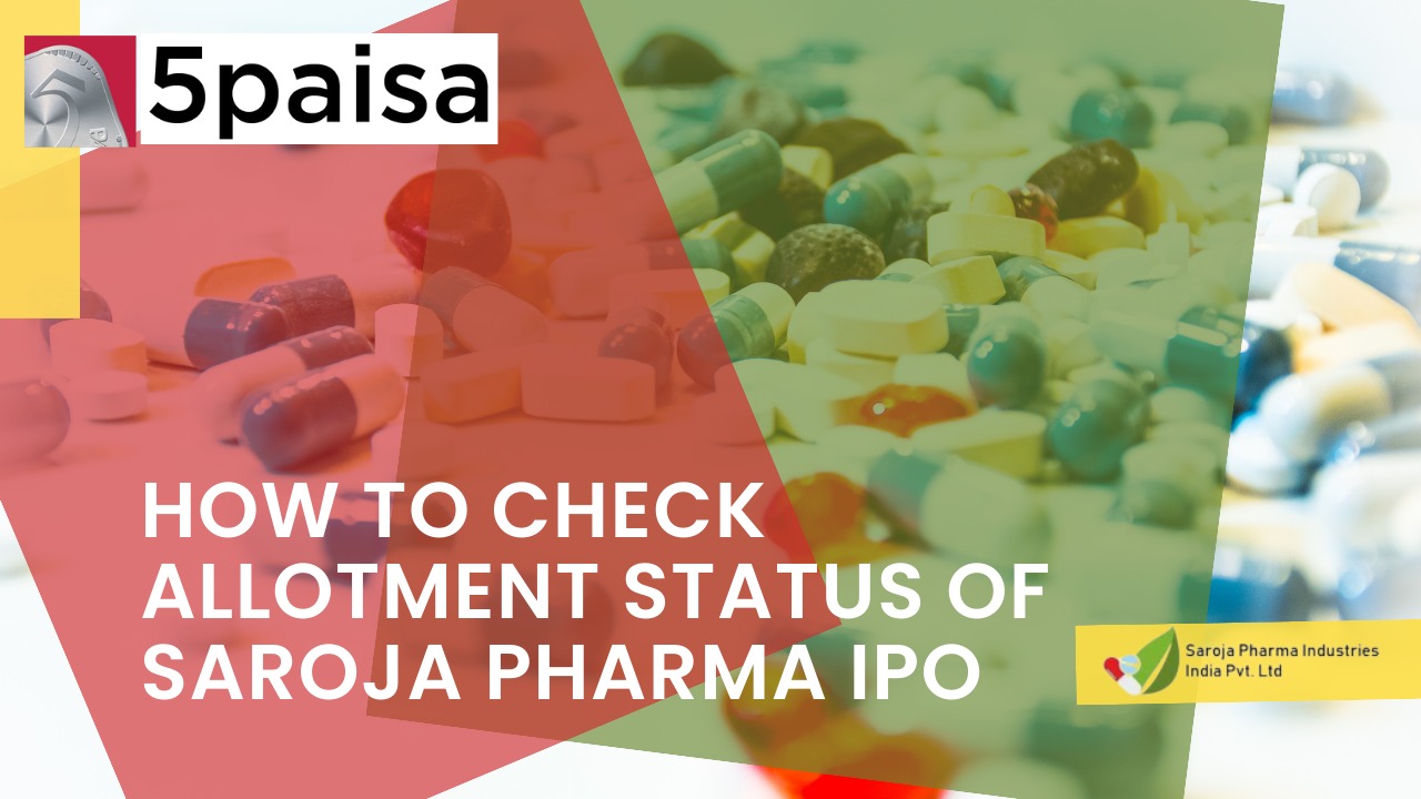 How to check the allotment status of Saroja Pharma Industries IPO
