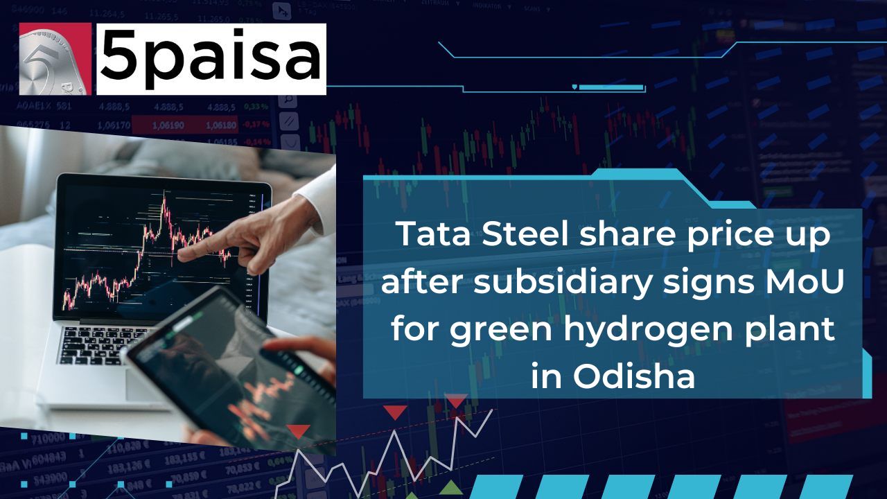 Tata Steel share price up after subsidiary signs MoU for green hydrogen plant in Odisha Tata Steel share price up after subsidiary signs MoU for green hydrogen plant in Odisha