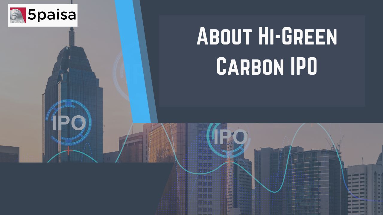 About Hi-Green Carbon IPO