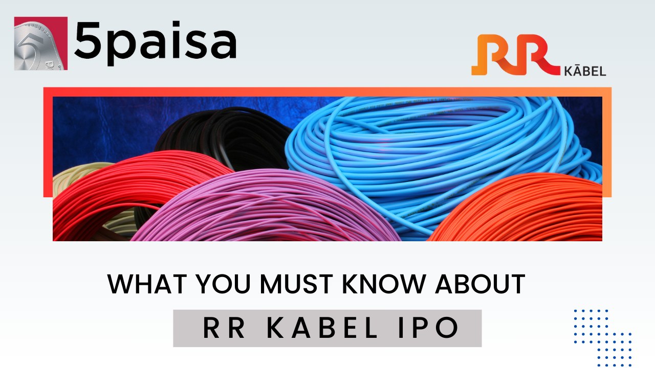 R R Kabel IPO: Check IPO Date, Lot Size, Price & Details