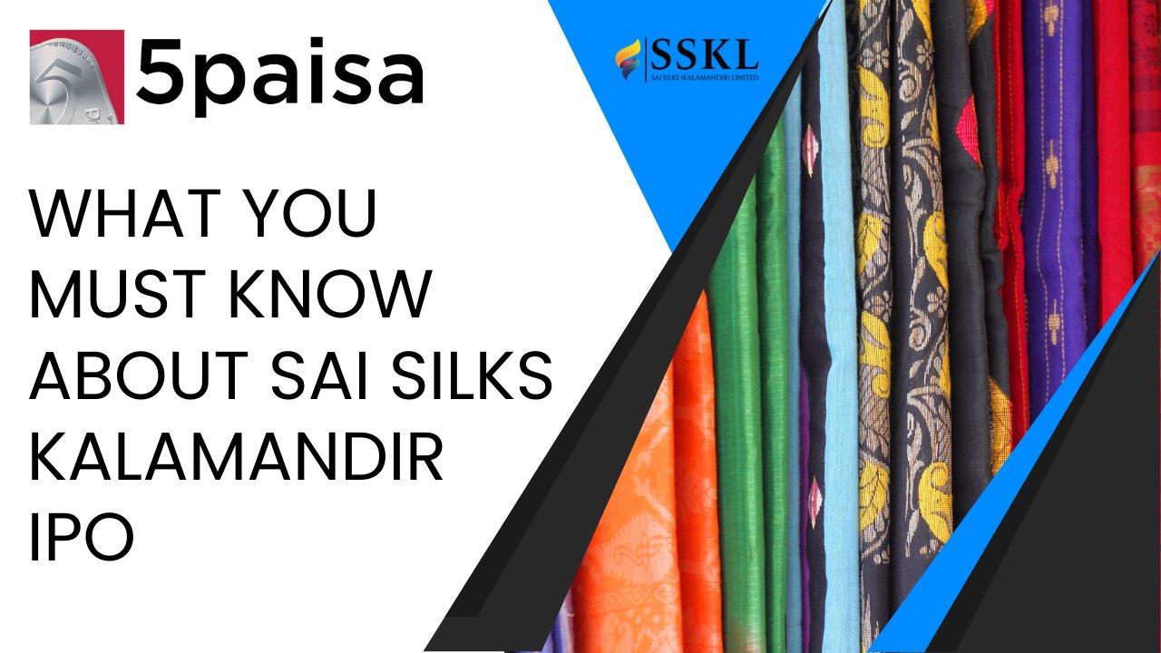 About Sai Silk Kalamandir IPO