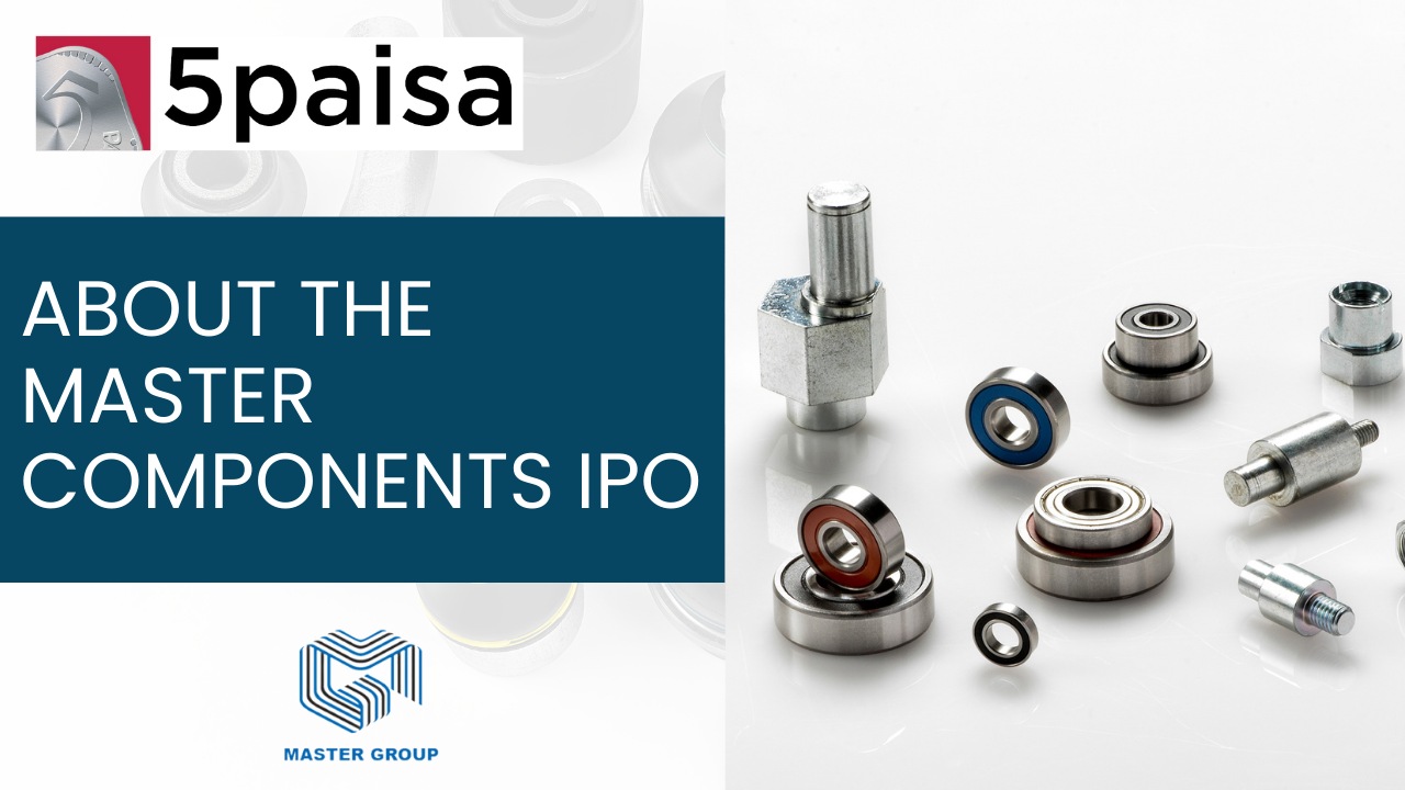 About the Master Components IPO