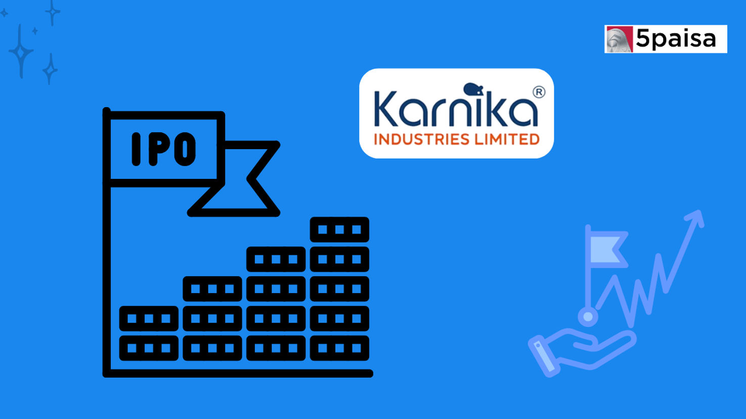 What you must know Karnika Industries IPO?