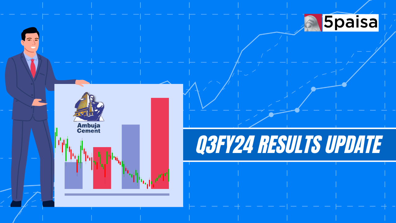 Ambuja Cement Q3 Results FY2024, Net profit at Rs.1089.55 crores