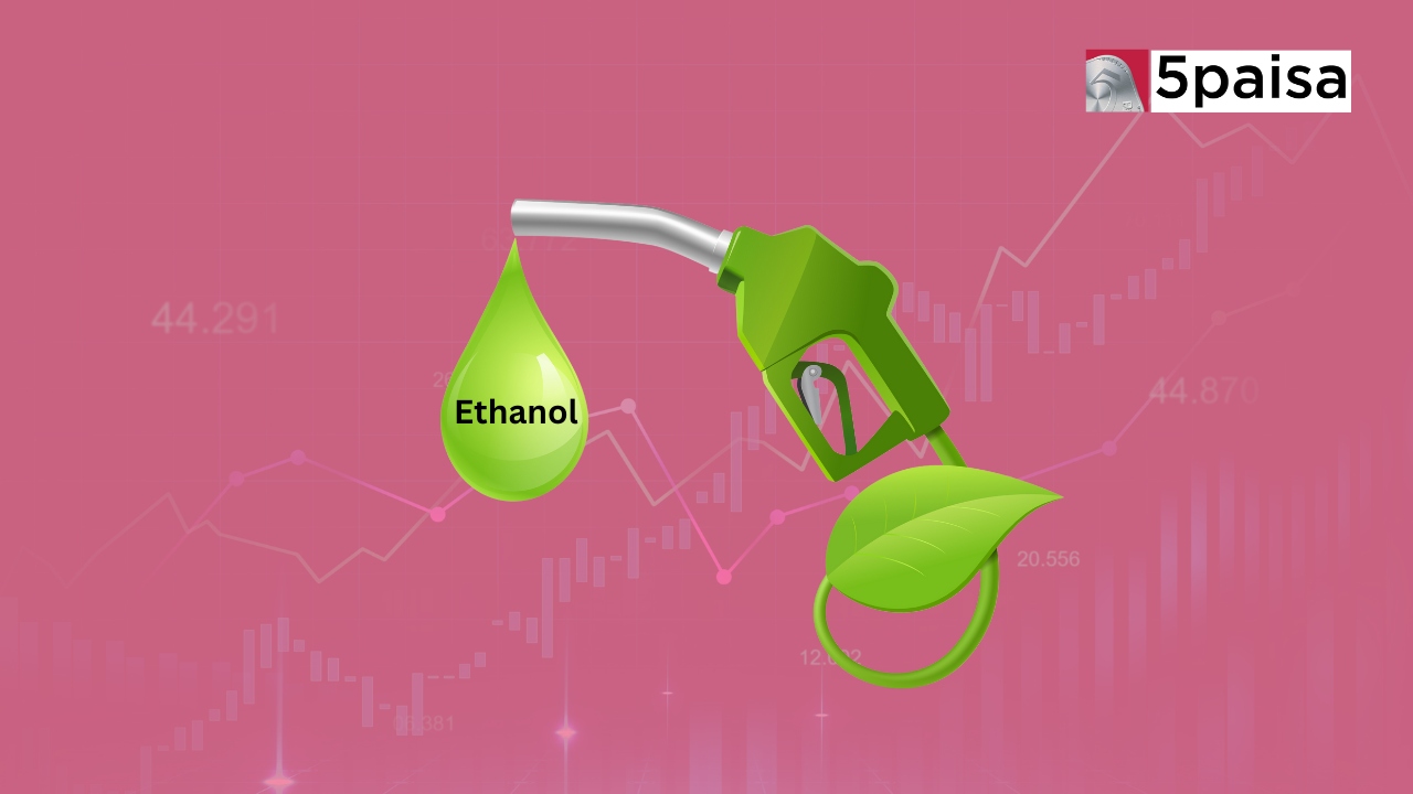 Top Ethanol Stocks In India 2024 5paisa   Ethanol 