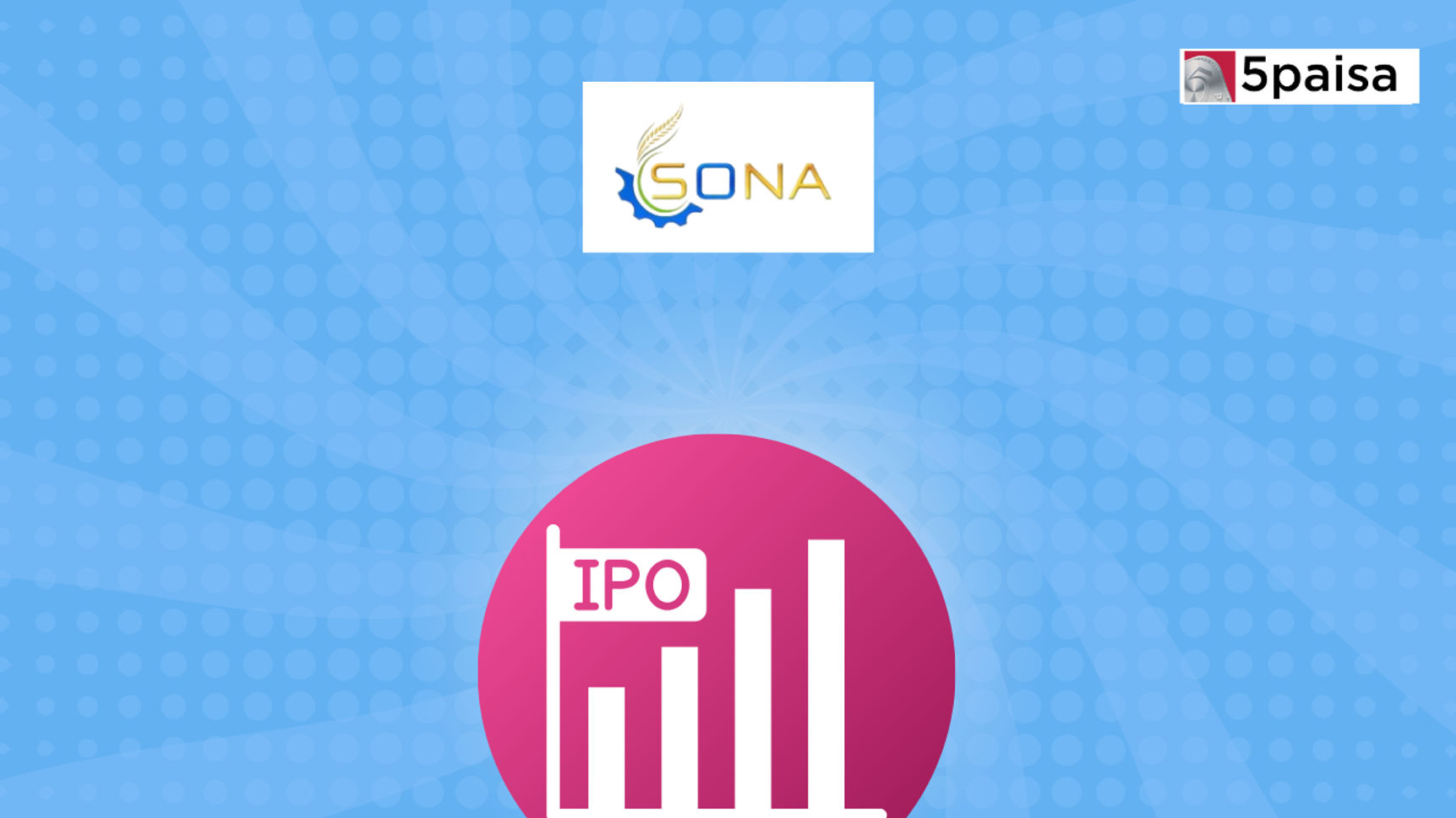 What you must know about Sona Machinery IPO?