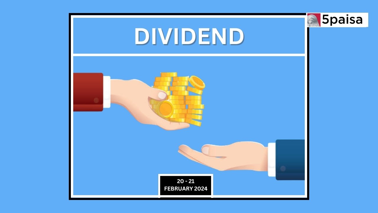 Dividend Distribution on 20-21 Feb 24