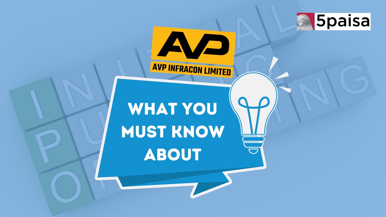 What you must know about AVP Infracon IPO?