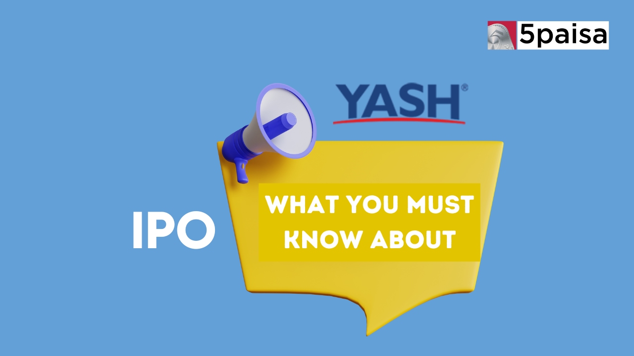 What you must know about Yash Optics & Lens IPO?
