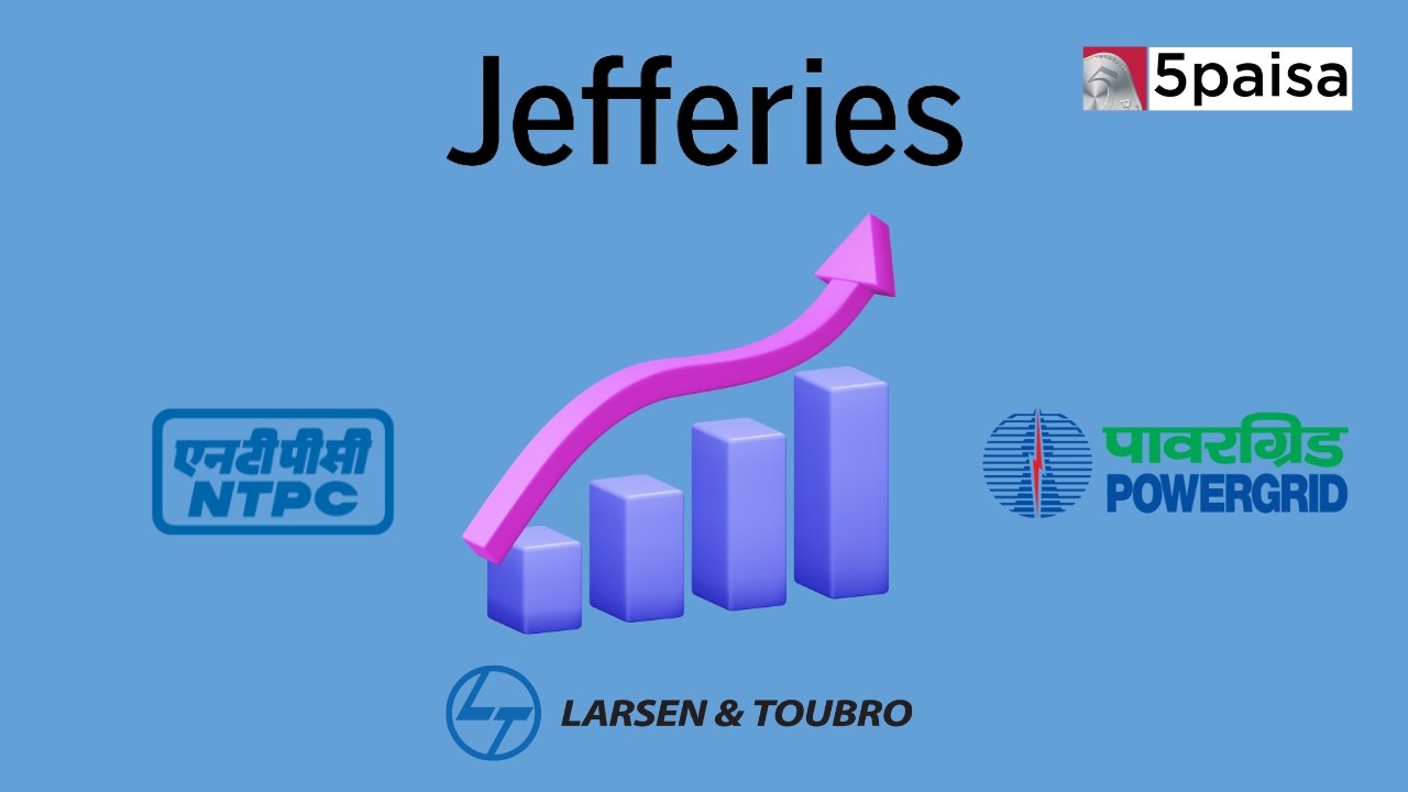 L&T, Power Grid, NTPC: Re-rating Prospects - Jefferies Analysis L&T, Power Grid, NTPC: Re-rating Prospects - Jefferies Analysis