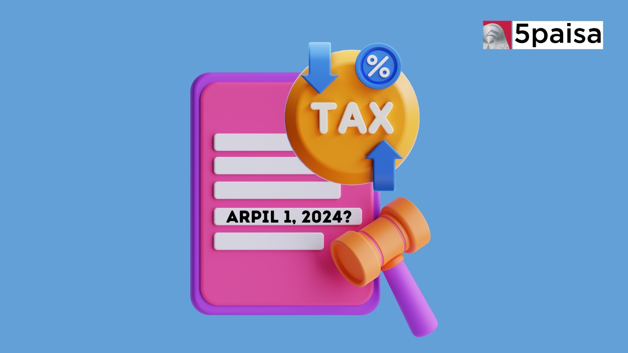 India's New Tax Rules Take Effect What You Need to Know from 1April