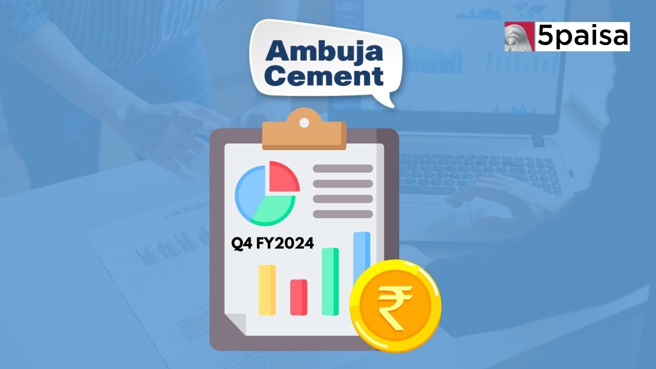 Ambuja Cements Q4 Fy2024 Results: Net profit up by 6%