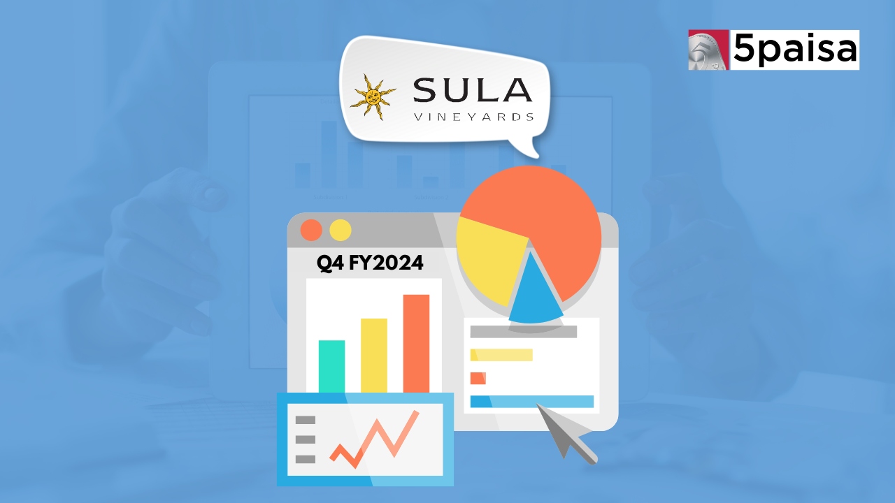 Sula Vineyards Q4 FY2024 Results: Net profit declines 4.85%; Declares Dividend of Rs 4.50 per share