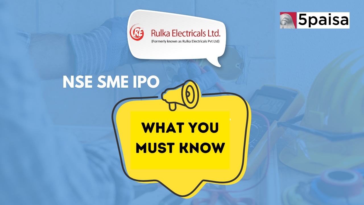 What you must know about Rulka Electricals IPO?