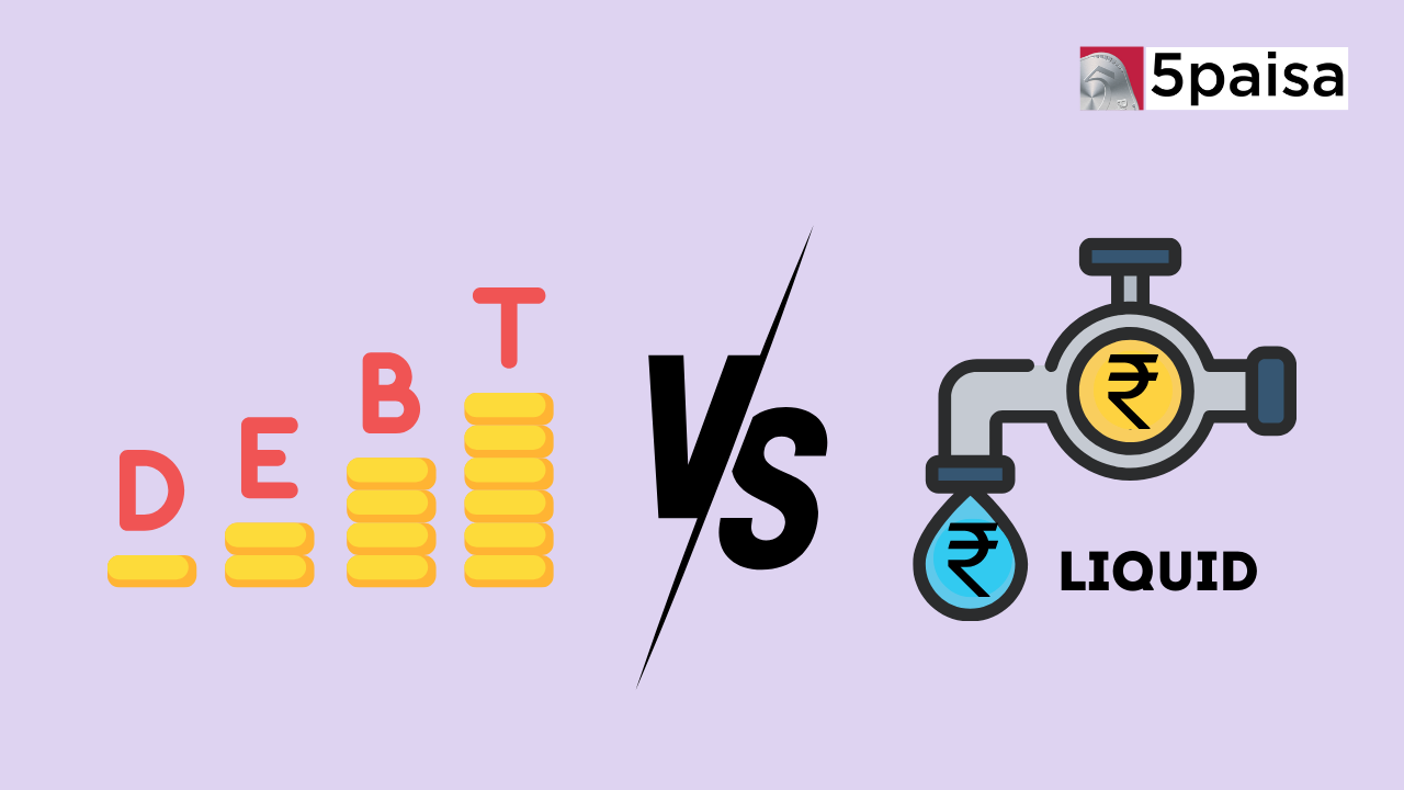 Debt Funds vs Liquid Funds