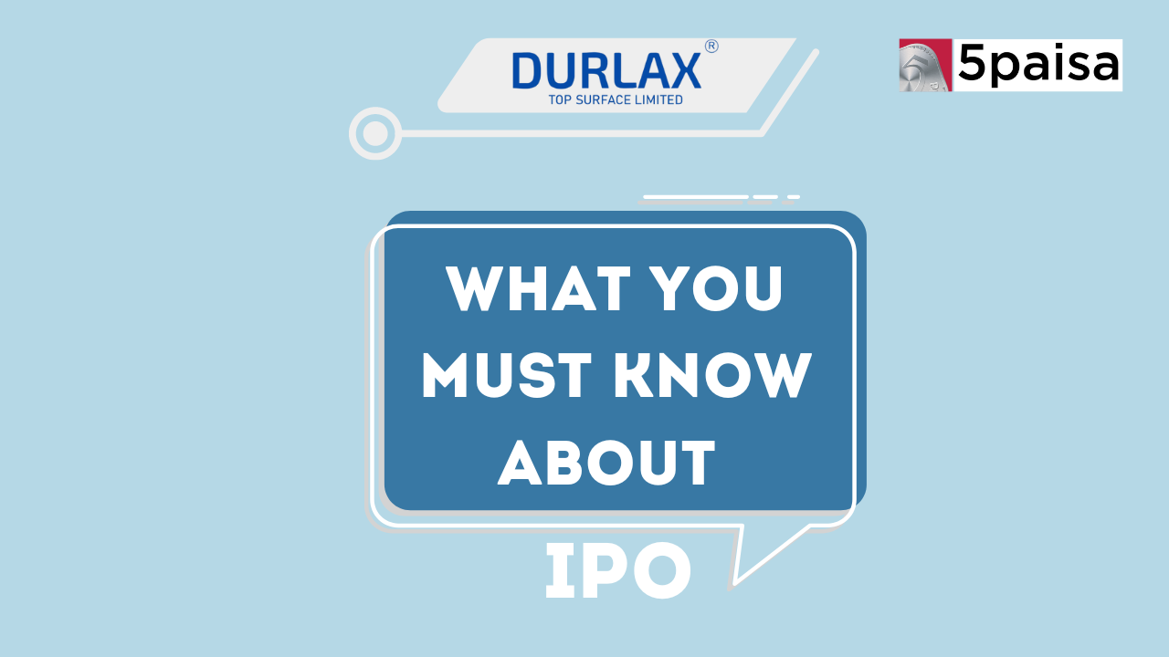 What you must know Durlax Top Surface IPO?