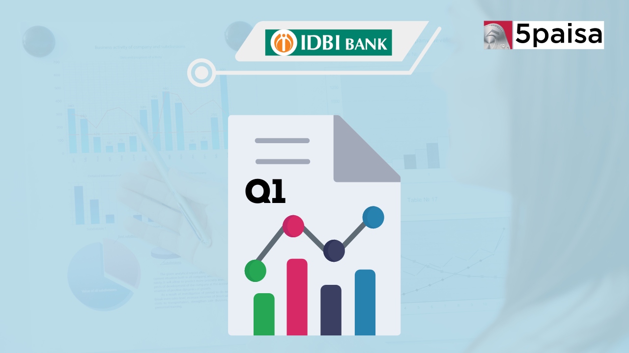 IDBI Bank Q1 Results Highlights