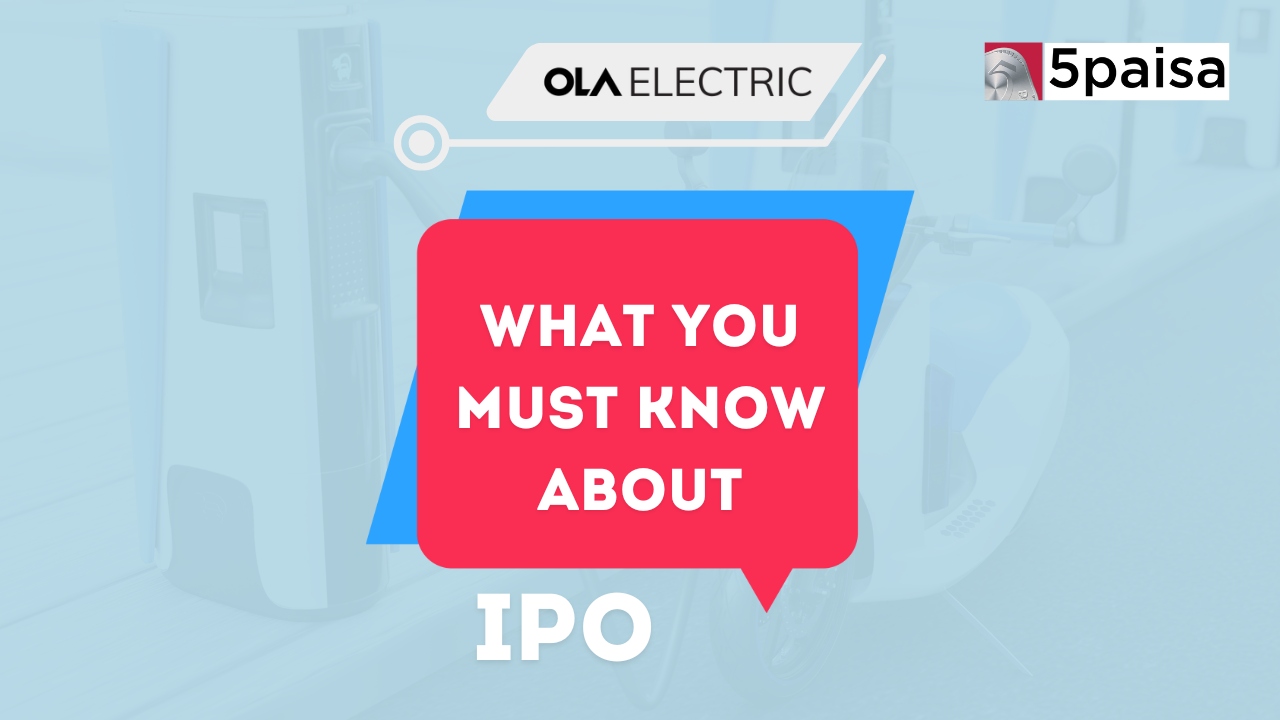 What You Must Know About Ola Electric IPO