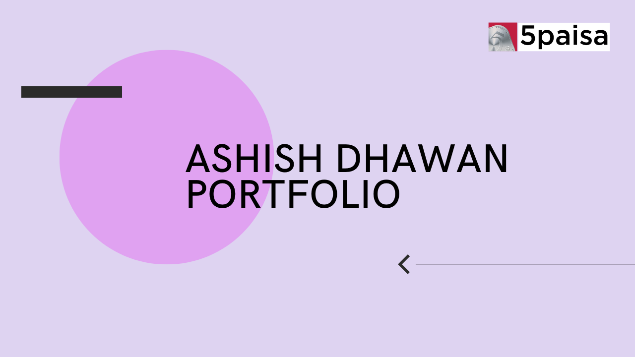 Ashish Dhawan Portfolio and Shareholding