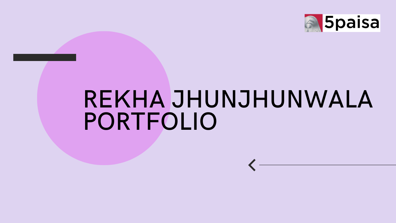 Rekha Jhunjhunwala Portfolio and Shareholding