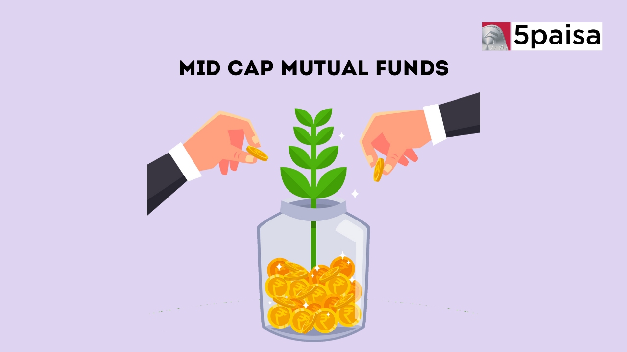 Best Mid Cap Mutual Funds