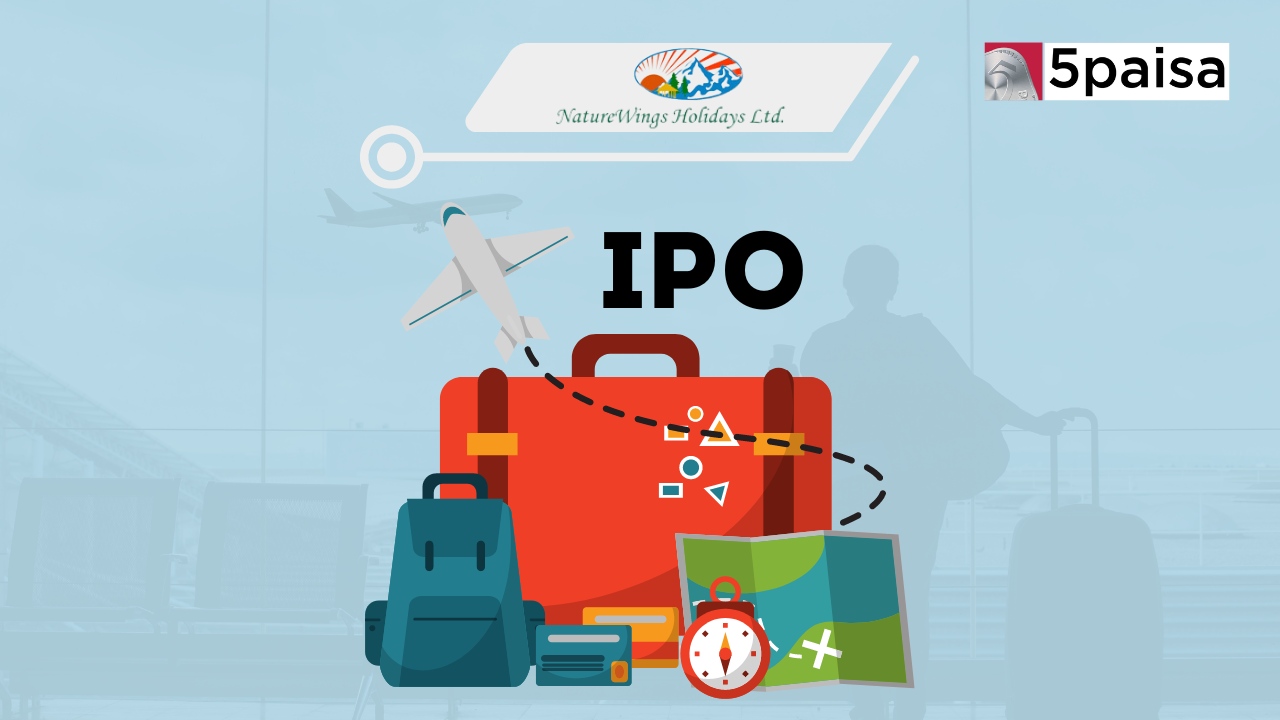 What You Must Know About Naturewings Holidays IPO: Price ₹74 Per Share