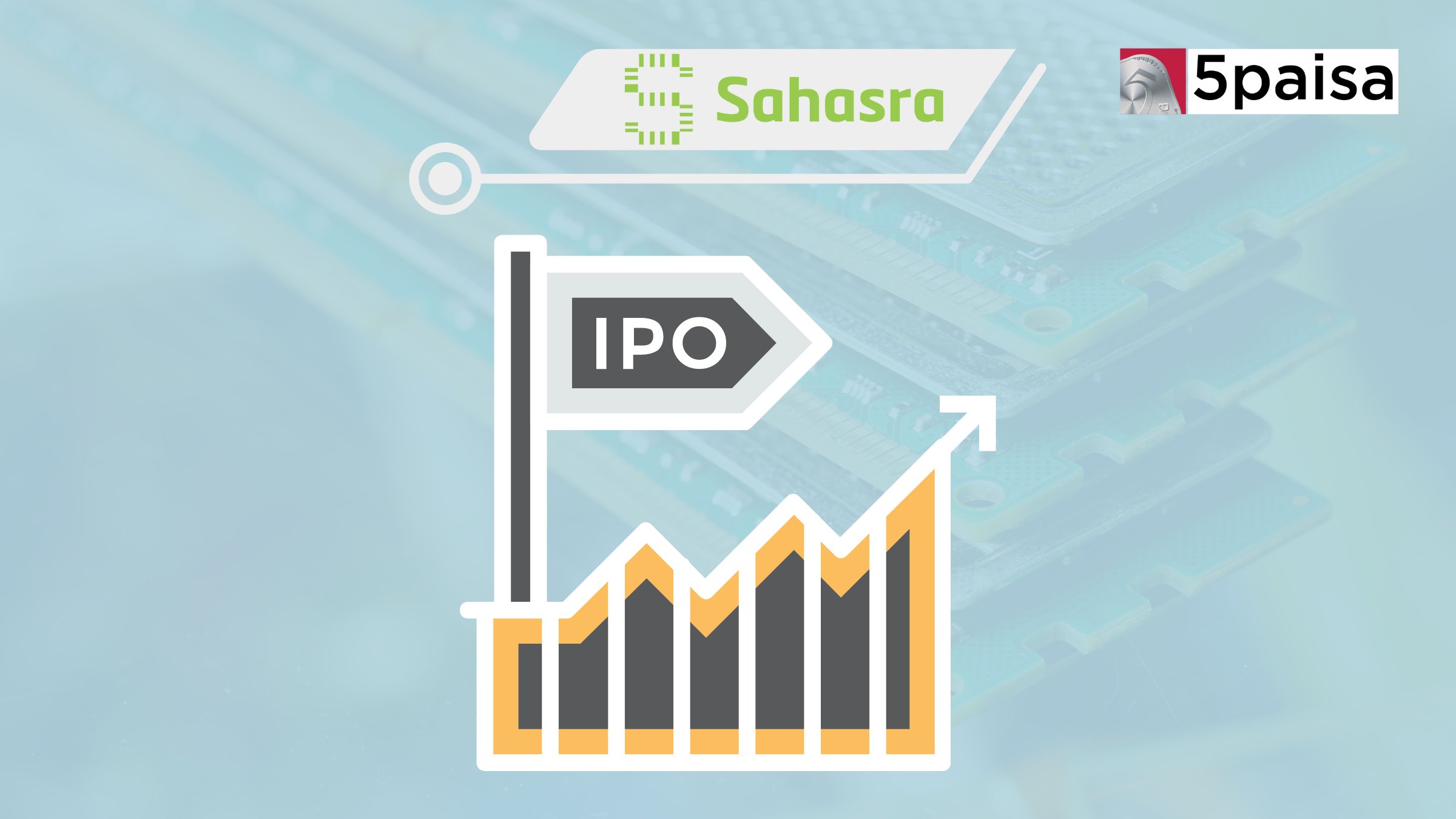 About Sahasra Electronics Solutions IPO